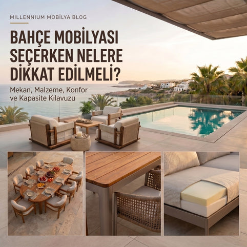 Bahçe Mobilyası Seçerken Nelere Dikkat Edilmeli?