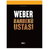 Weber Barbekü Ustası Tarif Kitabı